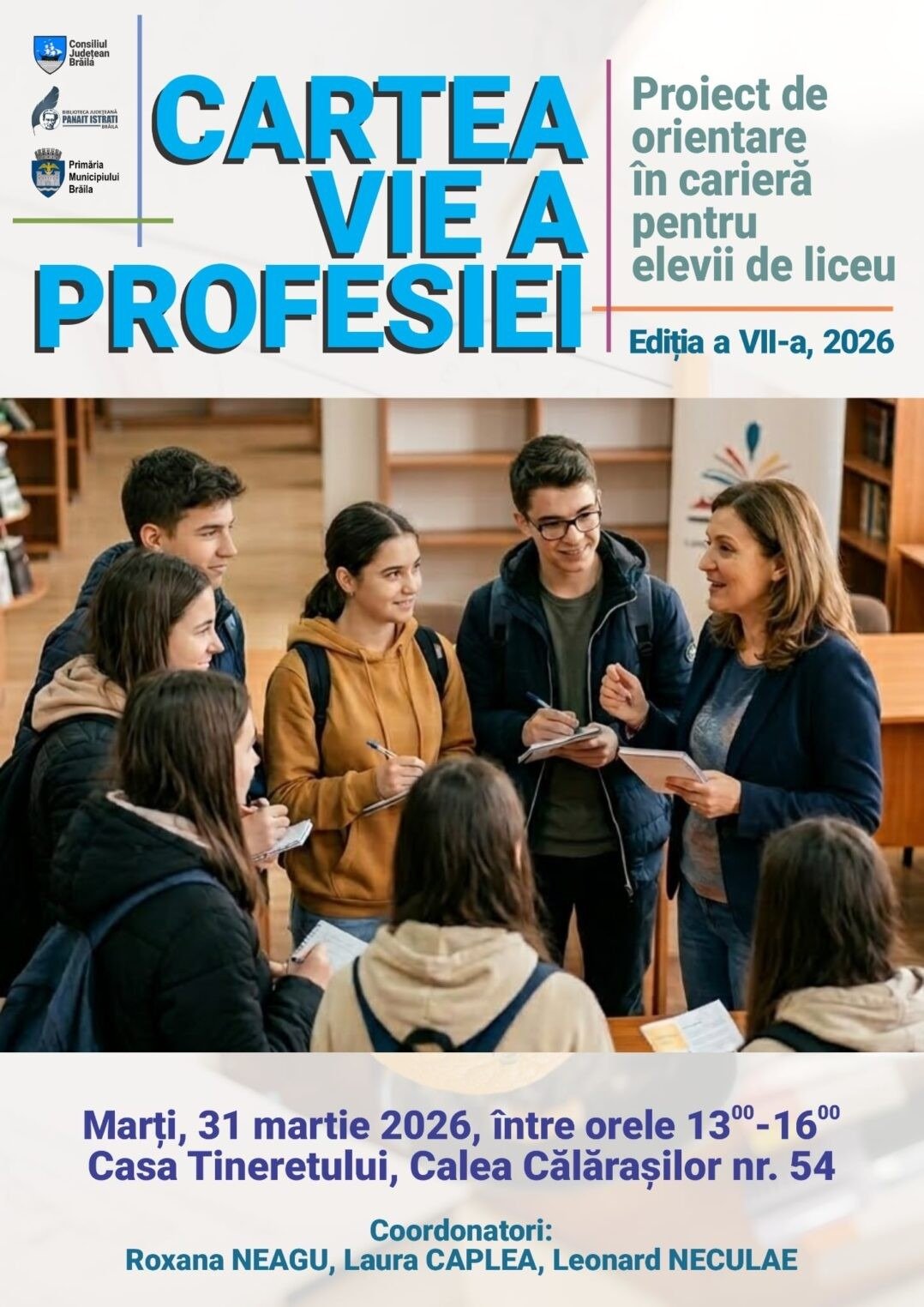 Афиша VII издания проекта «Живая книга профессии» — программы профессиональной ориентации для лицеистов жудеца Брэила, 31 марта 2026 года