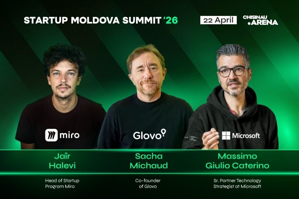 Спикеры Startup Moldova Summit 2026: Жаир Халеви (Miro), Саша Мишо (Glovo) и Массимо Джулио Катерино (Microsoft)