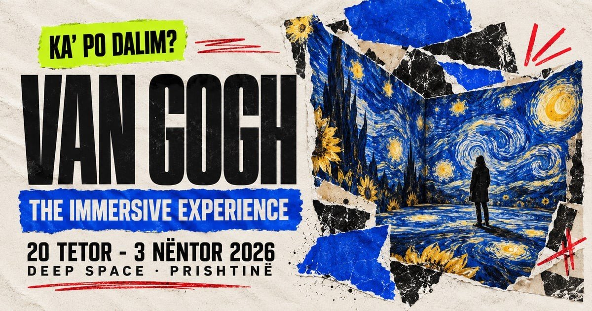 Афиша иммерсивной выставки «Van Gogh: The Immersive Experience» в Deep Space Prishtinë с датами показа 20 октября — 3 ноября 2026 года